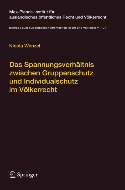 Cover image for book Das Spannungsverhältnis zwischen Gruppenschutz und Individualschutz im Völkerrecht