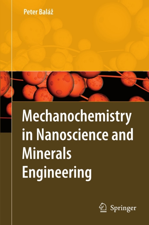 Cover image for book Mechanochemistry in Nanoscience and Minerals Engineering