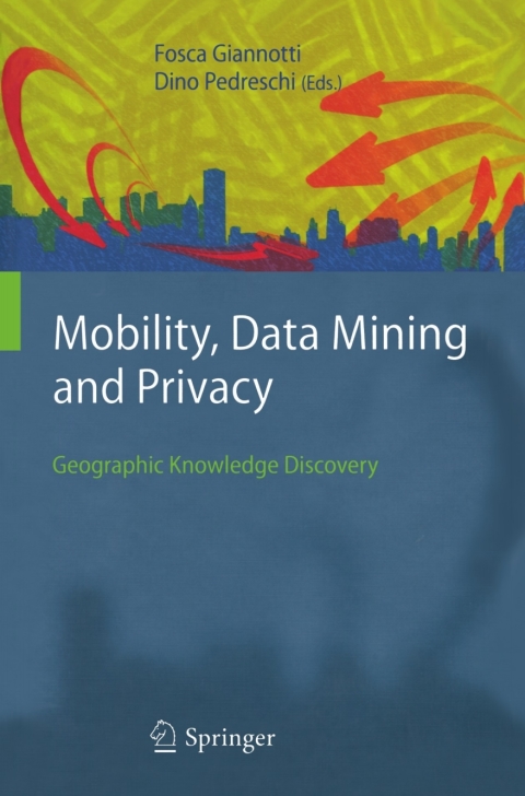 Cover image for book Mobility, Data Mining and Privacy