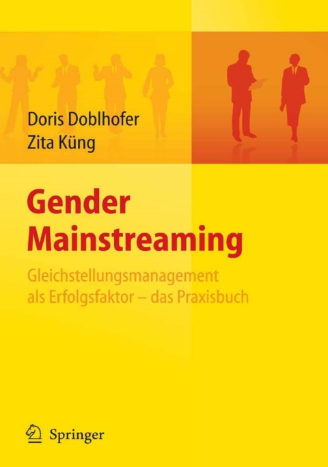 Cover image for book Gender Mainstreaming - Gleichstellungsmanagement als Erfolgsfaktor - das Praxisbuch