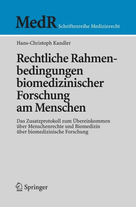 Cover image for book Rechtliche Rahmenbedingungen biomedizinischer Forschung am Menschen
