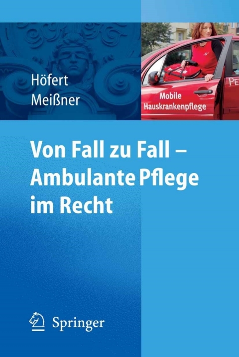 Cover image for book Von Fall zu Fall - Ambulante Pflege im Recht