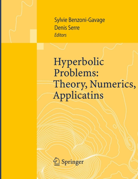 Cover image for book Hyperbolic Problems: Theory, Numerics, Applications