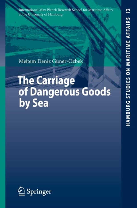 Cover image for book The Carriage of Dangerous Goods by Sea