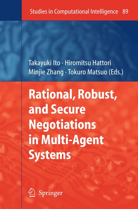 Cover image for book Rational, Robust, and Secure Negotiations in Multi-Agent Systems