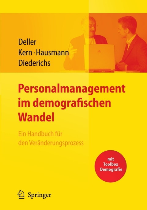 Cover image for book Personalmanagement im demografischen Wandel. Ein Handbuch für den Veränderungsprozess mit Toolbox Demografiemanagement und Altersstrukturanalyse