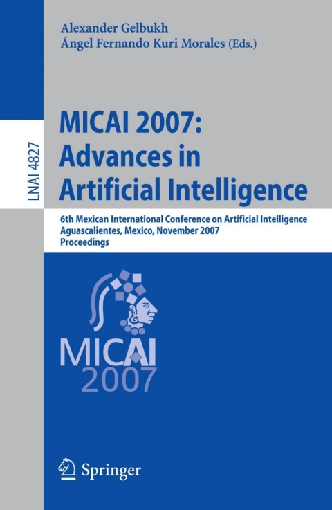 Cover image for book MICAI 2007: Advances in Artificial Intelligence