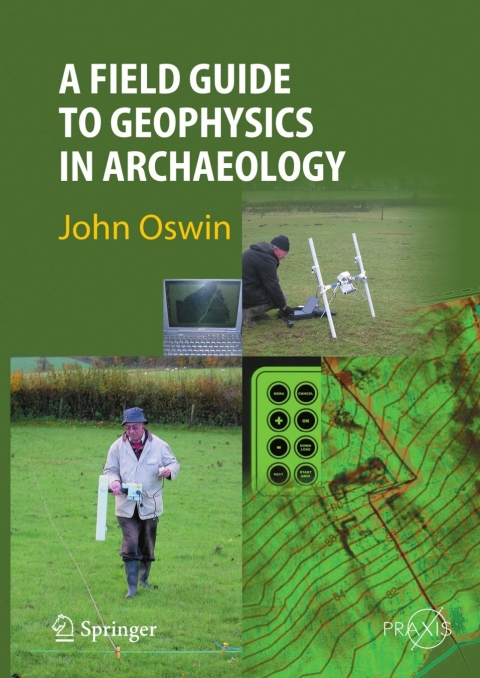 Cover image for book A Field Guide to Geophysics in Archaeology
