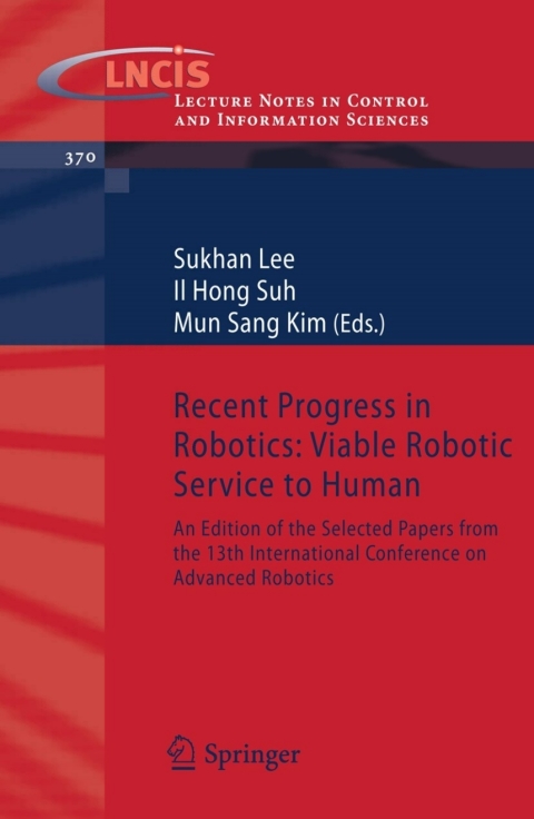 Cover image for book Recent Progress in Robotics: Viable Robotic Service to Human