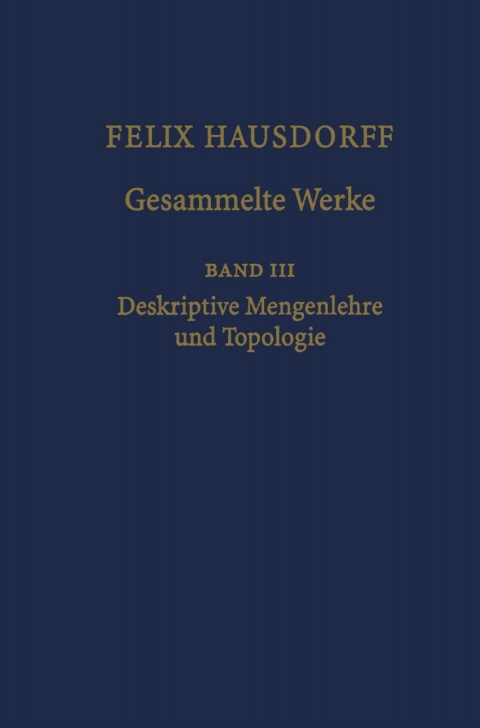 Cover image for book Felix Hausdorff - Gesammelte Werke Band III