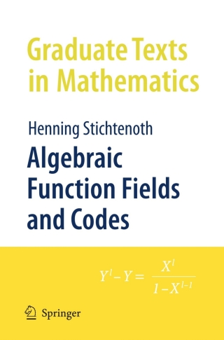 Algebraic Function Fields and Codes