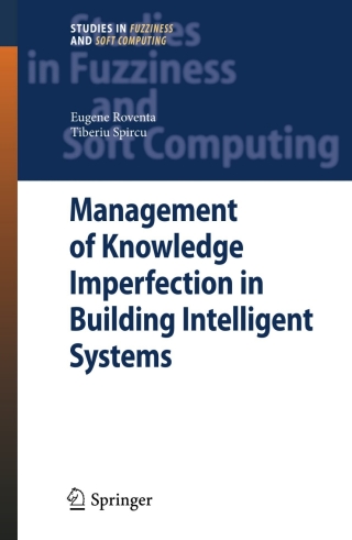Management of Knowledge Imperfection in Building Intelligent Systems