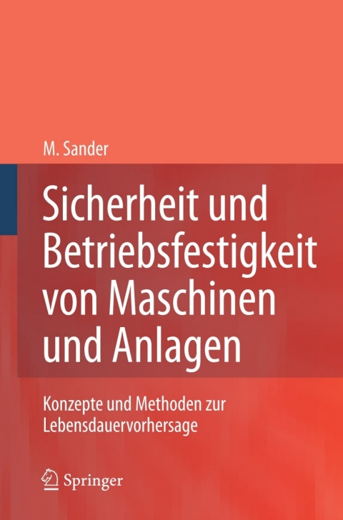 Cover image for book Sicherheit und Betriebsfestigkeit von Maschinen und Anlagen