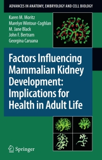 صورة الغلاف: Factors Influencing Mammalian Kidney Development: Implications for Health in Adult Life 9783540777670