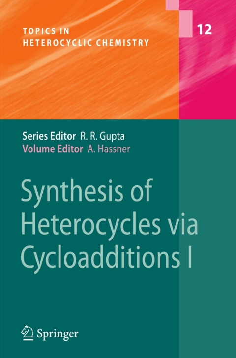 Cover image for book Synthesis of Heterocycles via Cycloadditions I