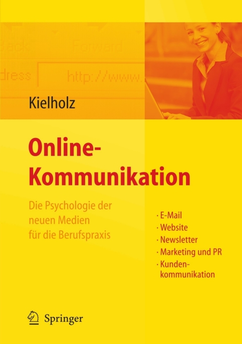 Cover image for book Online-Kommunikation - Die Psychologie der neuen Medien für die Berufspraxis: E-Mail, Website, Newsletter, Marketing, Kundenkommunikation