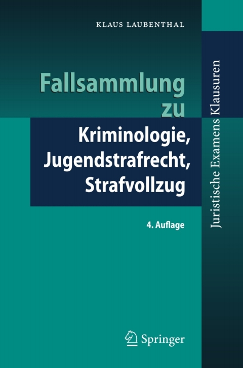 Cover image for book Fallsammlung zu Kriminologie, Jugendstrafrecht, Strafvollzug