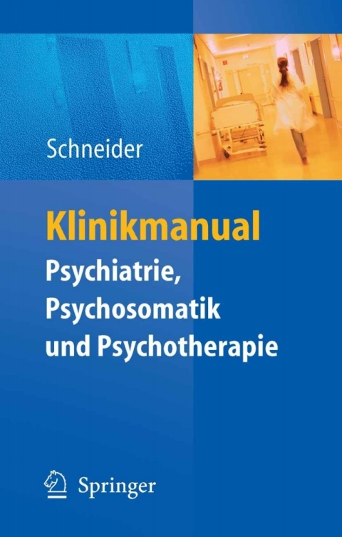 Cover image for book Klinikmanual Psychiatrie, Psychosomatik & Psychotherapie