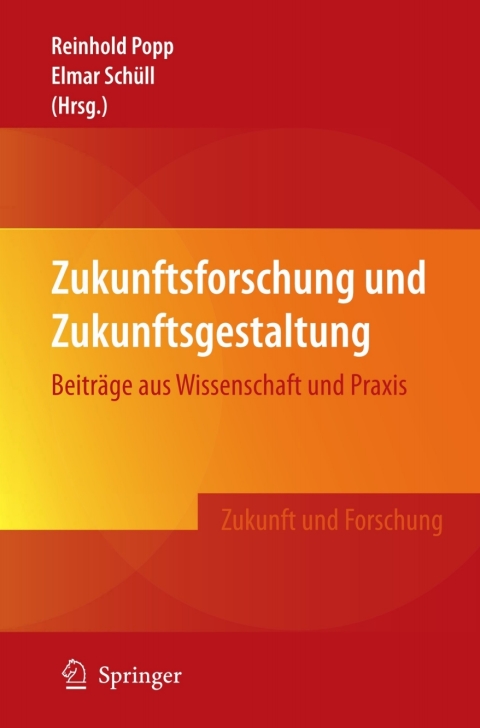 Cover image for book Zukunftsforschung und Zukunftsgestaltung