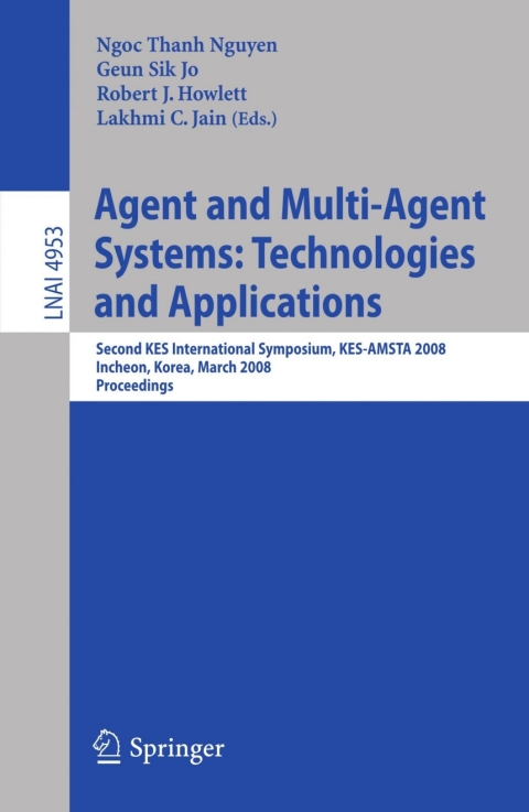Cover image for book Agent and Multi-Agent Systems: Technologies and Applications