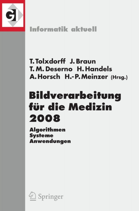 Bildverarbeitung fÃ¼r die Medizin 2008 