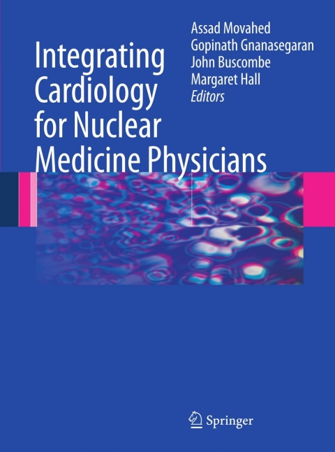 Cover image for book Integrating Cardiology for Nuclear Medicine Physicians
