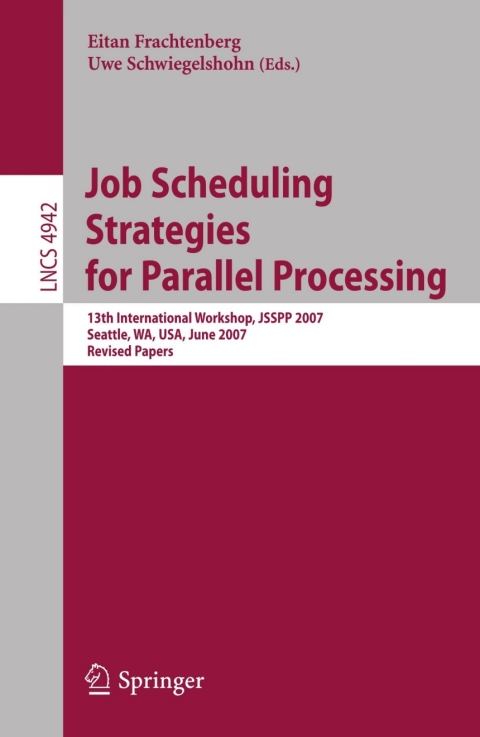 Cover image for book Job Scheduling Strategies for Parallel Processing