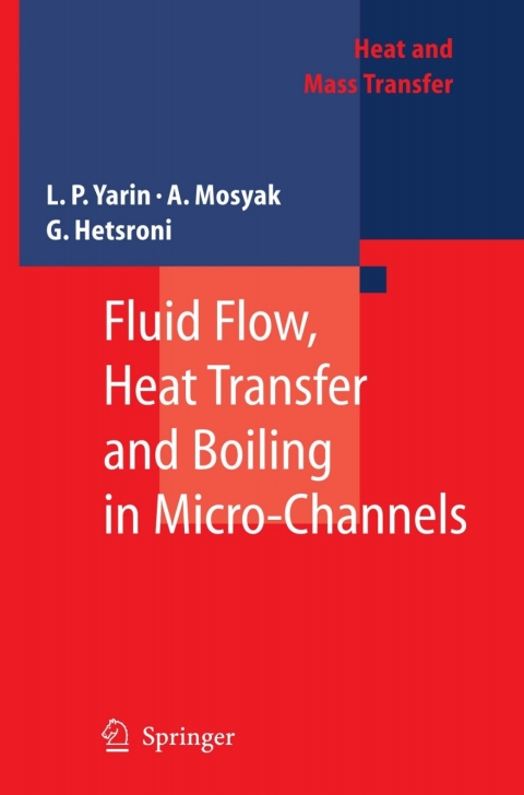Cover image for book Fluid Flow, Heat Transfer and Boiling in Micro-Channels