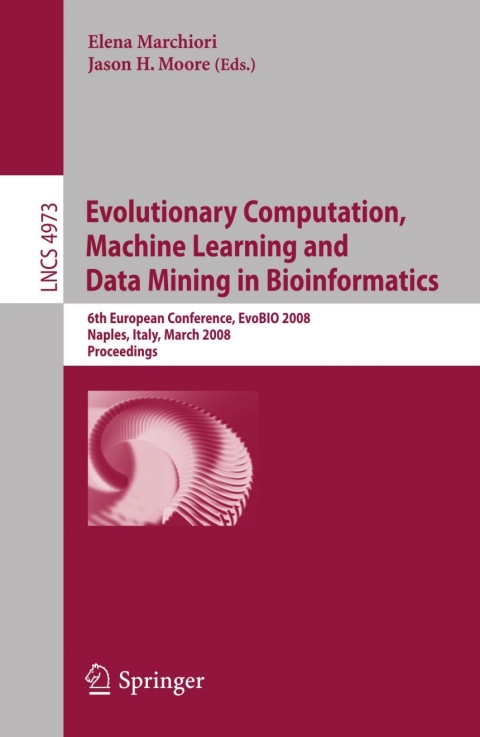 Cover image for book Evolutionary Computation, Machine Learning and Data Mining in Bioinformatics