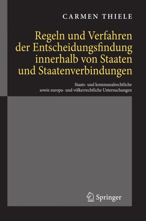 Cover image for book Regeln und Verfahren der Entscheidungsfindung innerhalb von Staaten und Staatenverbindungen