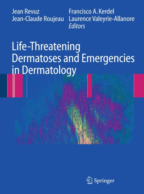 Cover image for book Life-Threatening Dermatoses and Emergencies in Dermatology