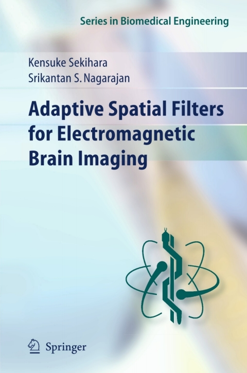 Cover image for book Adaptive Spatial Filters for Electromagnetic Brain Imaging