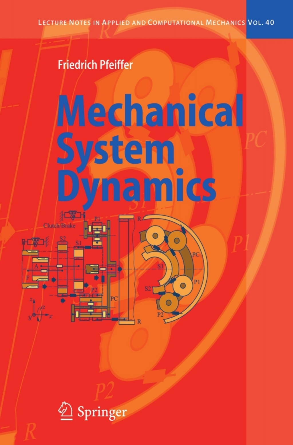 Mechanical System Dynamics (eBook) - Friedrich Pfeiffer,