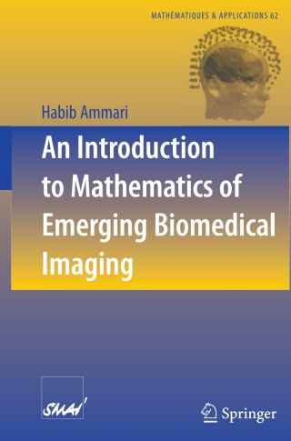 An Introduction to Mathematics of Emerging Biomedical Imaging