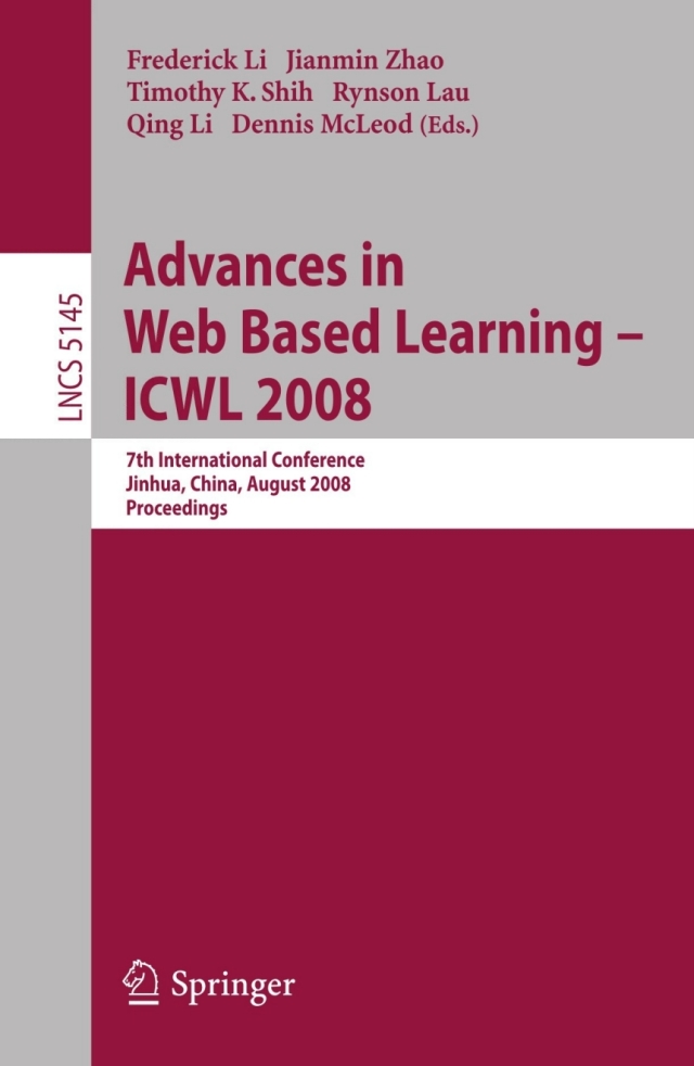 Advances in Web Based Learning - ICWL 2008