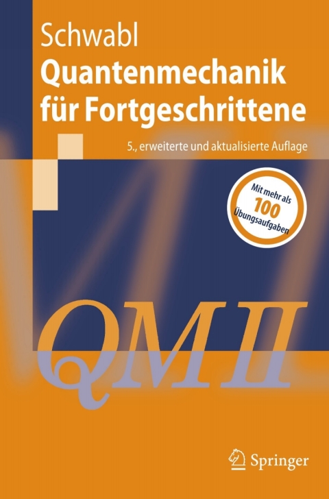 Cover image for book Quantenmechanik für Fortgeschrittene (QM II)