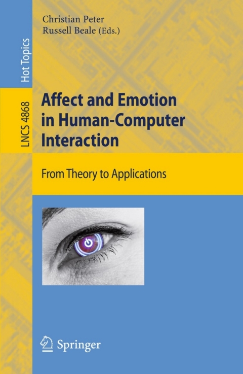 Cover image for book Affect and Emotion in Human-Computer Interaction