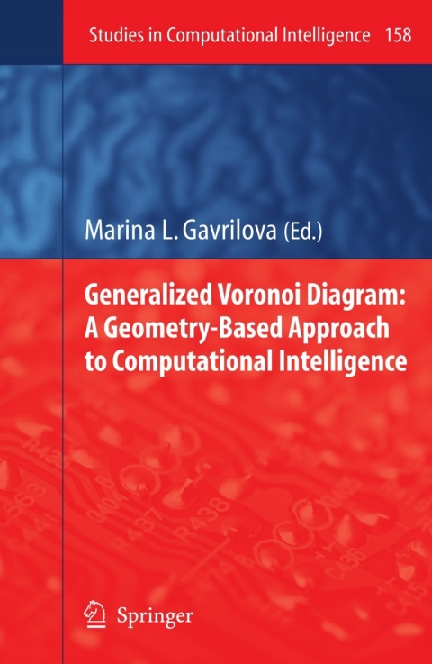 Generalized Voronoi Diagram: A Geometry-Based Approach to Computational Intelligence 