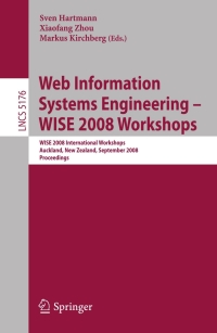 Imagen de portada: Web Information Systems Engineering - WISE 2008 Workshops 1st edition 9783540851998