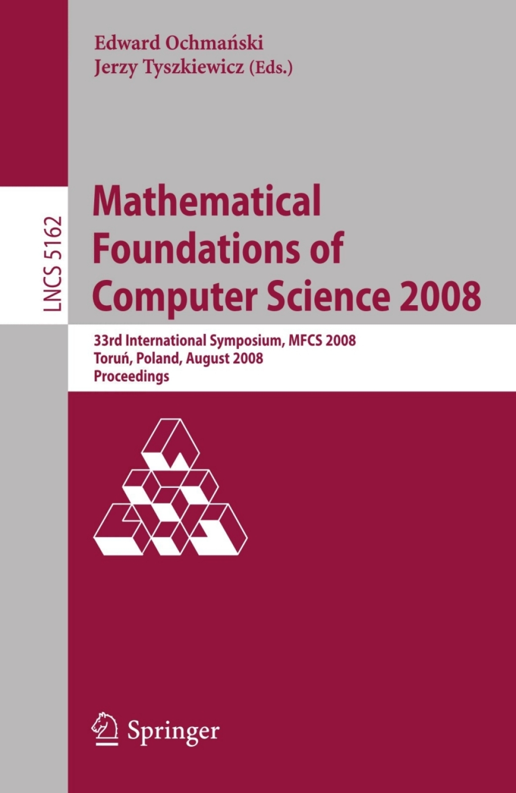 Mathematical Foundations of Computer Science 2008 - 1st Edition (eBook Rental)
