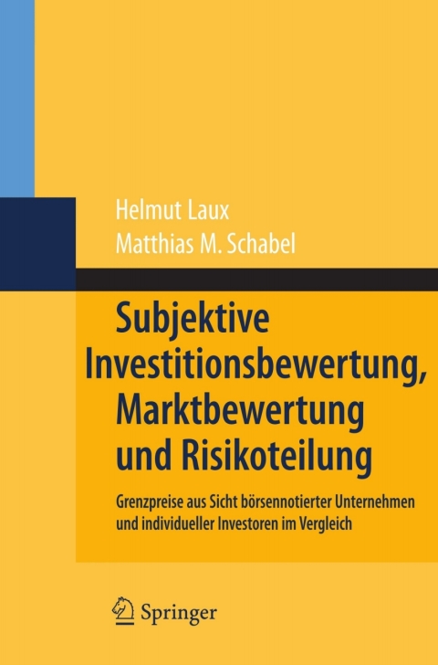Cover image for book Subjektive Investitionsbewertung, Marktbewertung und Risikoteilung