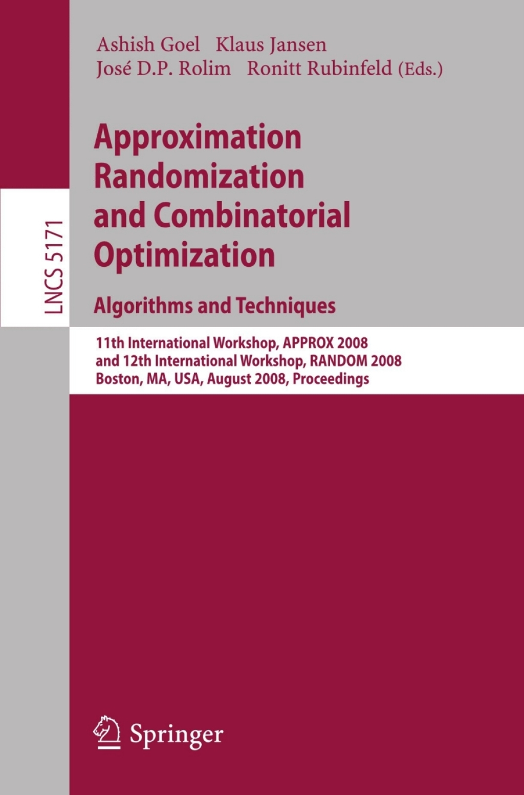 Approximation  Randomization and Combinatorial Optimization. Algorithms and Techniques - 1st Edition (eBook)