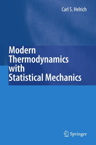 Modern Thermodynamics with Statistical Mechanics