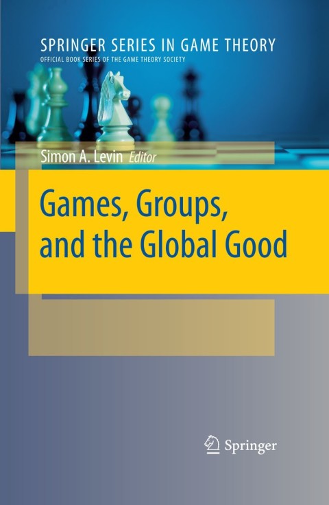 Cover image for book Games, Groups, and the Global Good