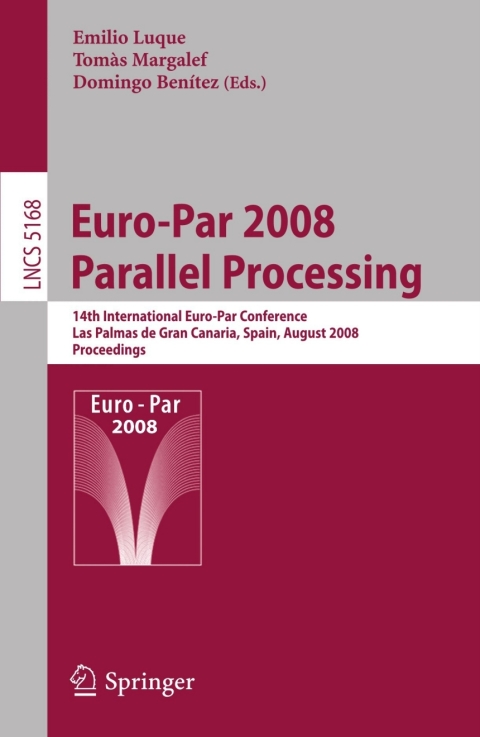 Cover image for book Euro-Par 2008 Parallel Processing