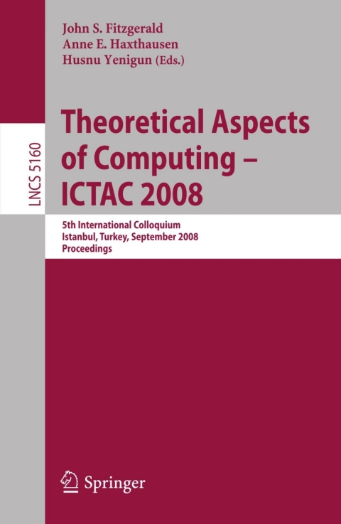 Cover image for book Theoretical Aspects of Computing - ICTAC 2008