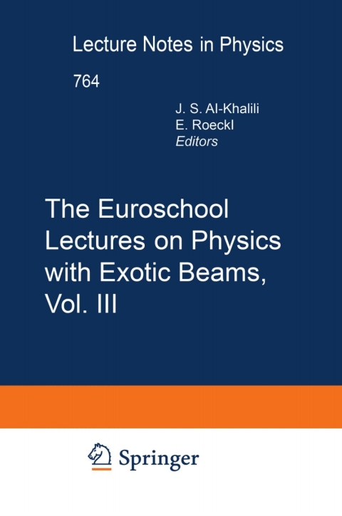 Cover image for book The Euroschool Lectures on Physics with Exotic Beams, Vol. III