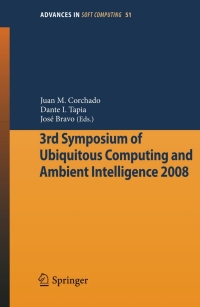 Titelbild: 3rd Symposium of Ubiquitous Computing and Ambient Intelligence 2008 1st edition 9783540858669