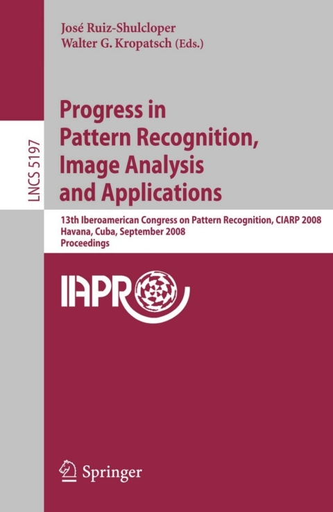 Cover image for book Progress in Pattern Recognition, Image Analysis and Applications