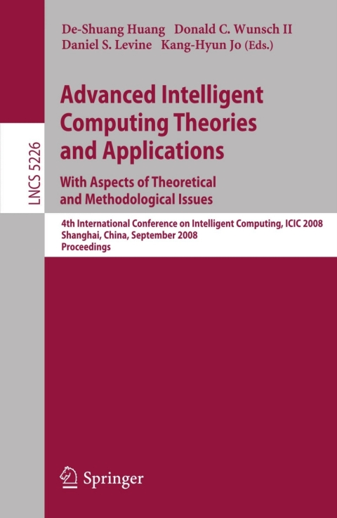 Cover image for book Advanced Intelligent Computing Theories and Applications. With Aspects of Theoretical and Methodological Issues